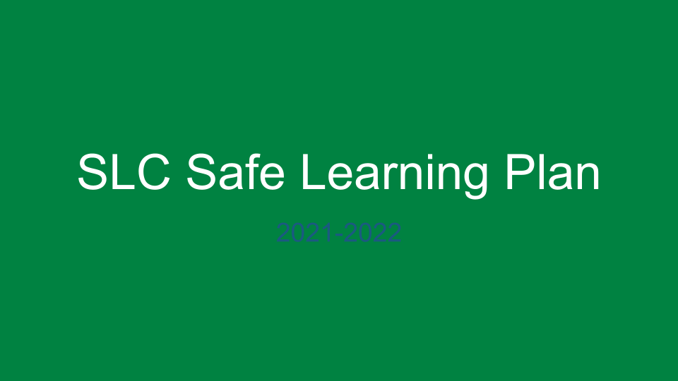 SLC Safe Learning Plan